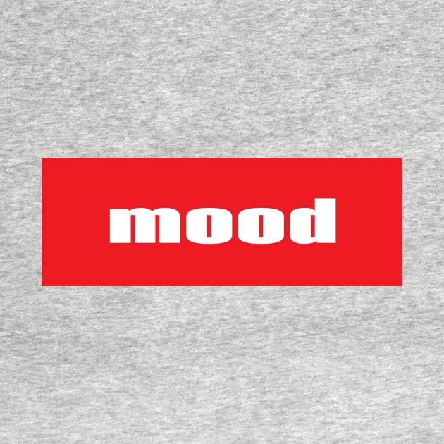 Mood Used To Express Something That Is Relatable by ProjectX23Red